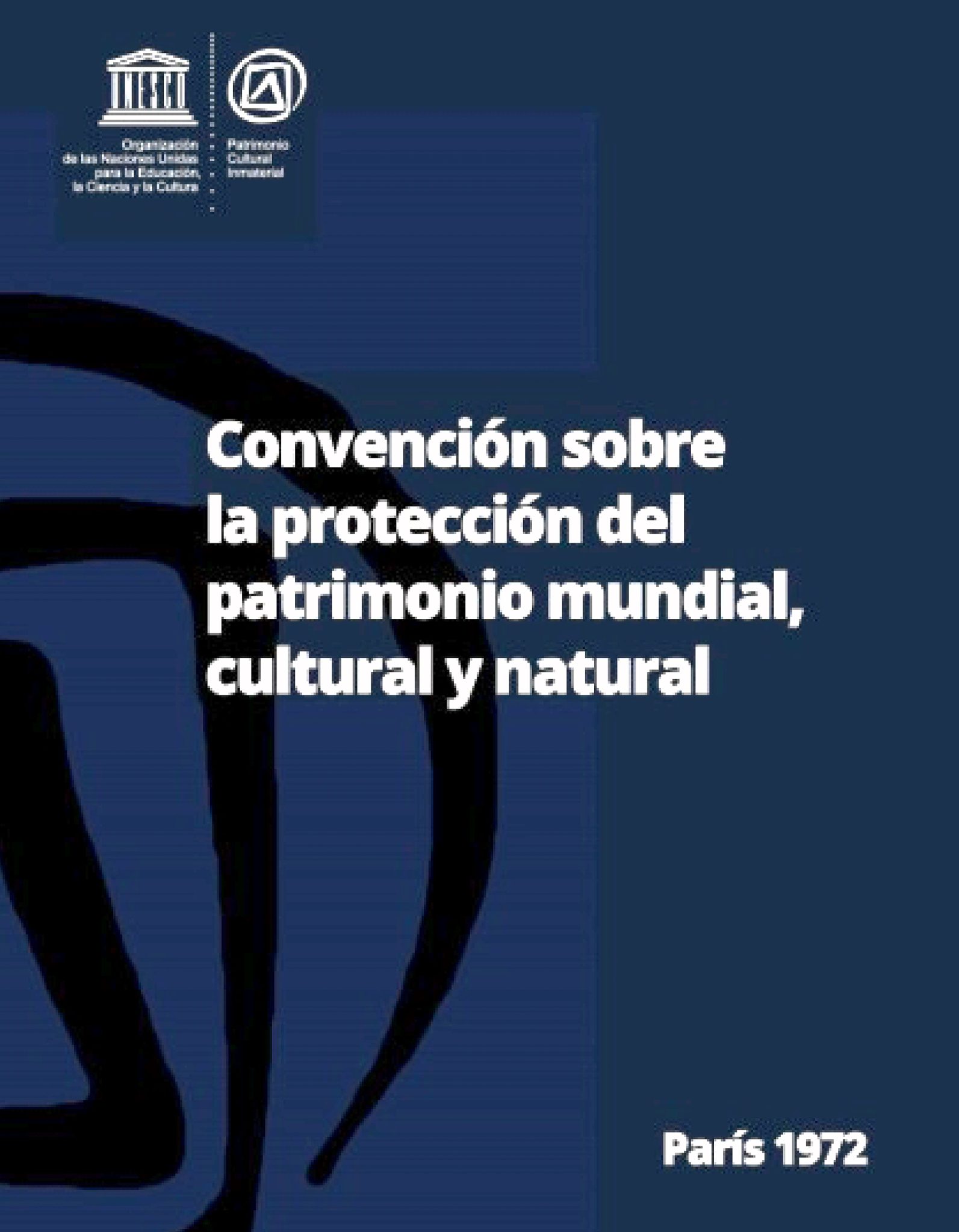 A 50 Años De La Convención Mundial Del Patrimonio Cultural Y Natural ...